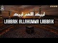Talbiyah 2026 (لبيك اللهم لبيك) Emotional Labbaik Allahumma Labbaik for Calm Heart and Soul |