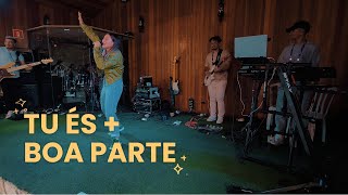 TU ÉS + BOA PARTE | Beatriz Cristina