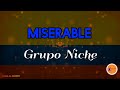 MISERABLE - Grupo Niche /Letra/ Salsa/ Cali