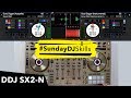 Pioneer DDJ SX2 Mix - Gold Wordplay Routine