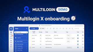How to Get Started with Multilogin X – Quick Onboarding Guide 2025