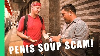 The Penis Soup Scam! - (Soup #5) Philippines