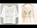 very extremely beautiful and elegant crochet tops&blouses ideas