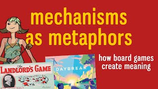 Mechanisms as Metaphors: How Board Games Create Meaning