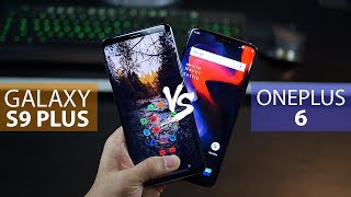 Galaxy S9 Plus vs OnePlus 6 - The Decision Maker