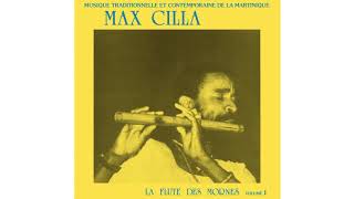 04 - Max Cilla - Ballade Dans La Forêt D'Ajoupa