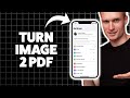 How To Convert Image To Pdf On iPhone 2026 (Step-By-Step Tutorial)