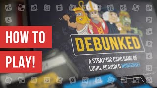 How to Play DEBUNKED