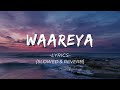 Waareya [Lyrics] [Slowed+-Reverb] - Suraj Pe Mangal Bhari | AJ Creations