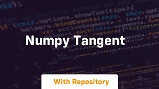 numpy tangent