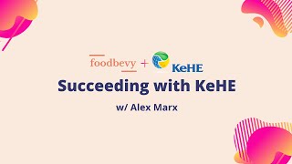 Succeeding with KeHE