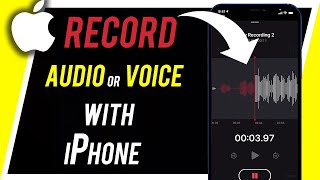 How to Record Audio with iPhone - Voiceover, Voice Memos, Notes