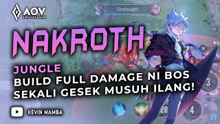 NAKROTH JUNGLE FULL DAMAGE JAMAN NOW! PRO GAMEPLAY 😎 | AoV | 傳說對決 | RoV | Liên Quân Mobile