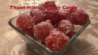 Thaen mittai/ தேன் மிட்டாய் /Honey candy/Sugar balls