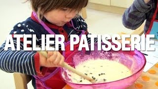 Atelier pâtisserie pour les enfants dès 1 an