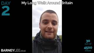 DAY 2 - My Long Walk Around Britain for HNPP - Barney Lee