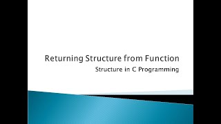 120 - Returning Struct from Function | Structure in C Programming