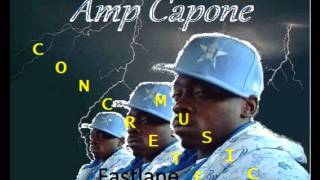 Amp Capone - Fastlane