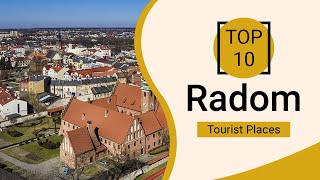 Top 10 Best Tourist Places to Visit in Radom | Poland - English