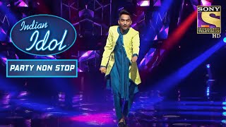 Ridham के 'Apni To Jaise Taise' Performance से सब को आई Party Vibes! | Indian Idol | Party Non Stop