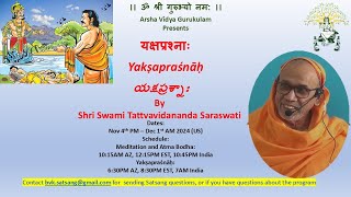 19.  Yakṣapraśnāḥ - English by Sri Swami Tattvavidanandaji - Slokas 39-44