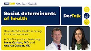 DocTalk Podcast: Social Determinants of Health