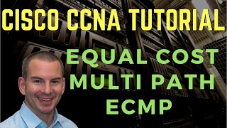 Cisco Equal Cost Multi Path ECMP Tutorial