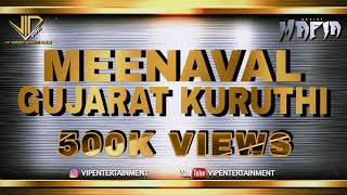 Meenaval X Gujarat Kurthi - DJay Mafia - ViPEC™2024