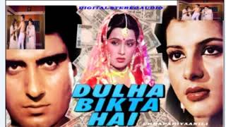 Dulha bikta hai bolo kharidoge Title Song Kishore Kumar DIGITAL STEREO AUDIO 1982