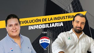 CARLOS ZEPEDA: Evolución de la Industria Inmobiliaria