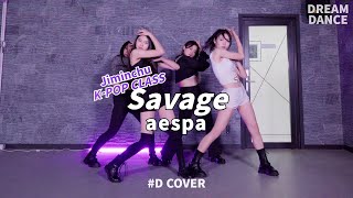 aespa(에스파) - Savageㅣ#D​​ Dance Cover l Jiminchu [강남댄스학원](4K)