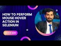 Selenium with python | how to handle mouse hover action | learn python | mouse hover action