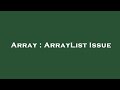 Array : ArrayList Issue
