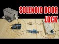 Relay Module + Solenoid Door lock How to control them with an Arduino