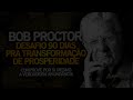 8 horas desafio e mÉtodo bob proctor mantra pra riqueza e prosperidade versão 1.02 primeira pessoa