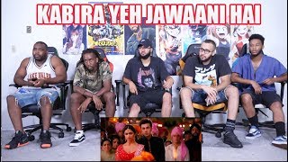 Kabira Song Yeh Jawaani Hai Deewani | Ranbir Kapoor | Deepika Padukone REACTION