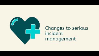 Two-minute explainer - Changes to serious incident management