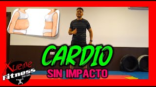 CARDIO SIN IMPACTO | CARDIO SIN SALTOS PARA PERDER PESO RAPIDO