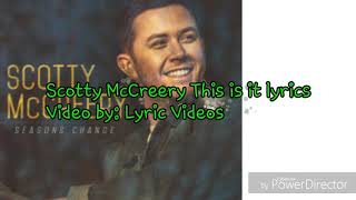 Scotty McCreery This is it lyrics