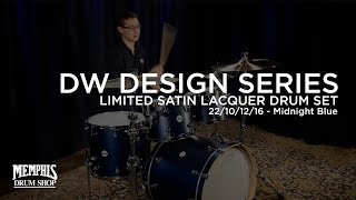 DW Design Series Limited Satin Lacquer Drum Set 22/10/12/16 - Midnight Blue