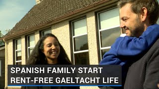 Spanish family start rent-free Gaeltacht life