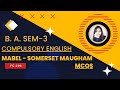 Mabel by Somerset Maugham= MCQs | B. A. Sem-3 Compulsory English | HNGU - Offline MCQs Based Exam