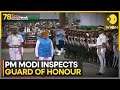 Independence Day 2024: Indian PM Modi inspects guard of honour at Red Fort | WION News