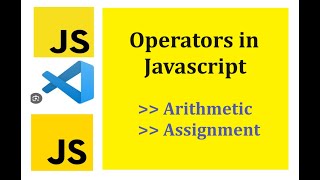 JavaScript for Testers: Arithmetic & Assignment Operators Explained