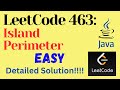 LeetCode 463 : Island Perimeter || EASY || JAVA || Detailed Solution