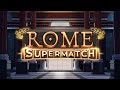 💥 ROME SUPERMATCH (NAILED IT! GAMES) 💥 FIRST LOOK! 💥 NEW SLOT! 💥