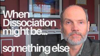 Other things to consider when diagnosing dissociation