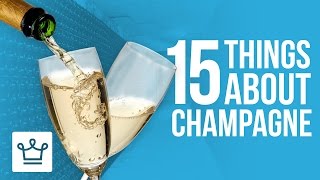 15 Things You Didn't Know About Champagne