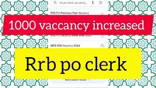 Vaccancy increased in ibps rrb po clerk mains 2024 ☺️ #rrbpomainsresult #rrbclerkmains #vaccancy