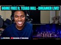 Home Free - Dreamer feat. Texas Hill (Live at The Ryman) (reaction!)